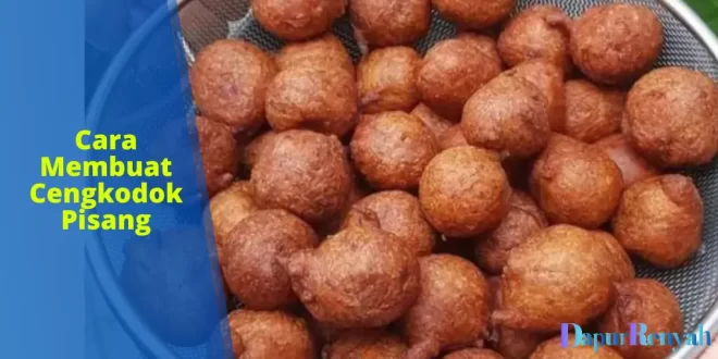 cara membuat cengkodok pisang