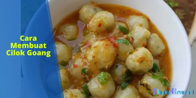 cara membuat cilok goang