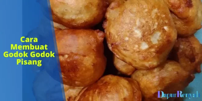 cara membuat godok godok pisang