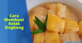 Cara Membuat Kolak Singkong