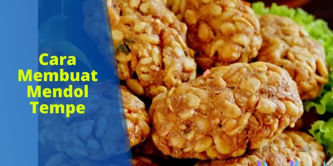 cara membuat mendol tempe