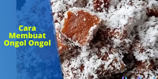 Cara membuat ongol ongol