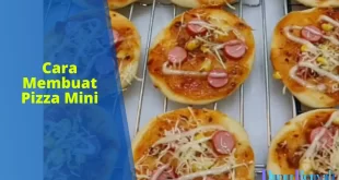 cara membuat pizza mini