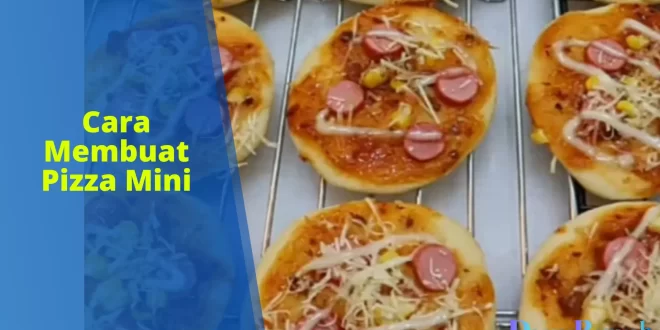 cara membuat pizza mini