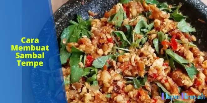Cara membuat sambal tempe