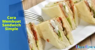 cara membuat sandwich simple