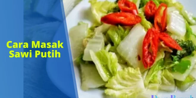 cara masak sawi putih