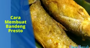 cara membuat bandeng presto