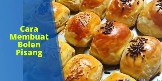 cara membuat bolen pisang