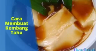 cara membuat kembang tahu