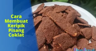 cara membuat keripik pisang coklat