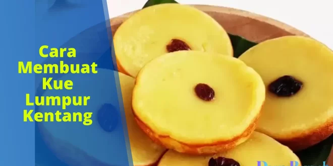 cara membuat kue lumpur kentang