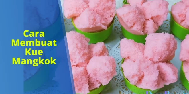 cara membuat kue mangkok