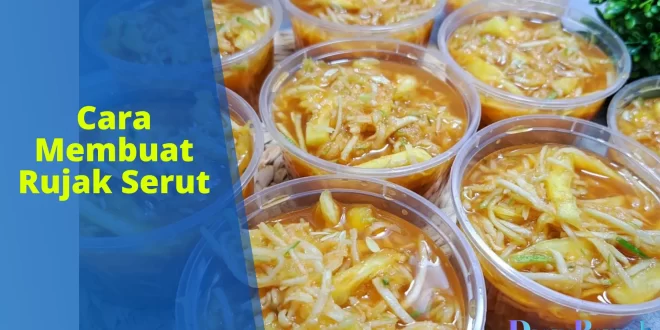 cara membuat rujak serut