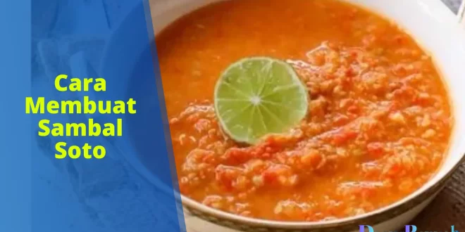 cara membuat sambal soto