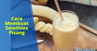 cara membuat smoothies pisang
