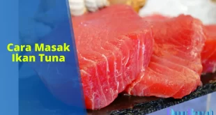 Cara Masak Ikan Tuna