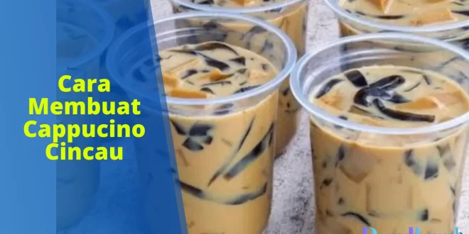 cara membuat cappucino cincau