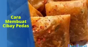 cara membuat cibay pedas