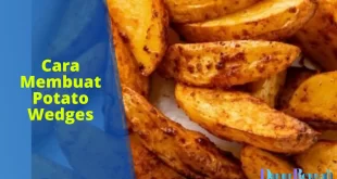 cara membuat potato wedges