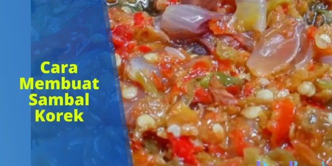 cara membuat sambal korek