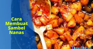 cara membuat sambel nanas
