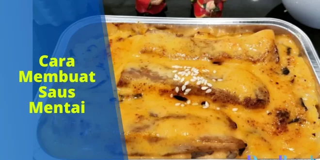 cara membuat saus mentai