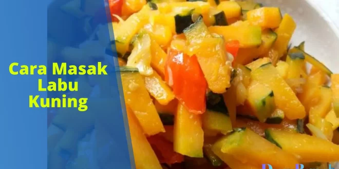 cara masak labu kuning