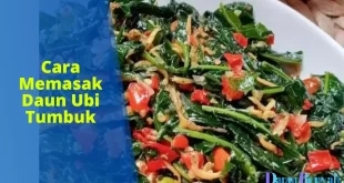 cara memasak daun ubi tumbuk