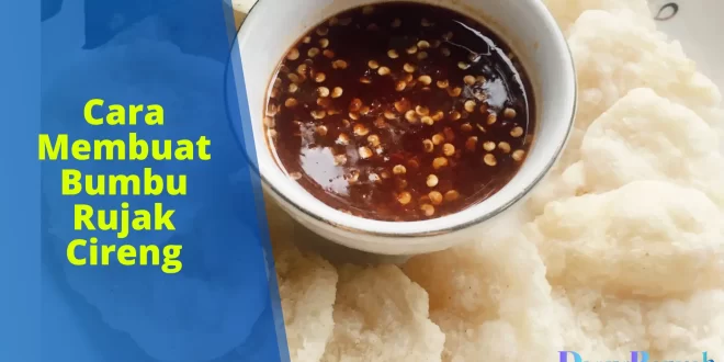 cara membuat bumbu rujak cireng