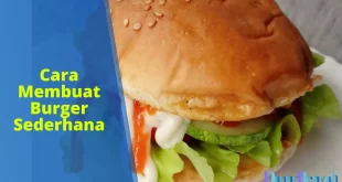 cara membuat burger sederhana