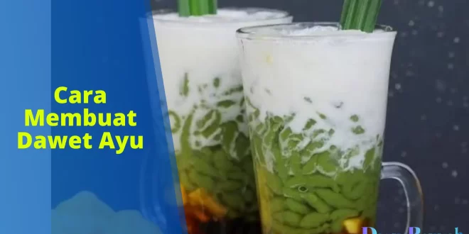 cara membuat dawet ayu
