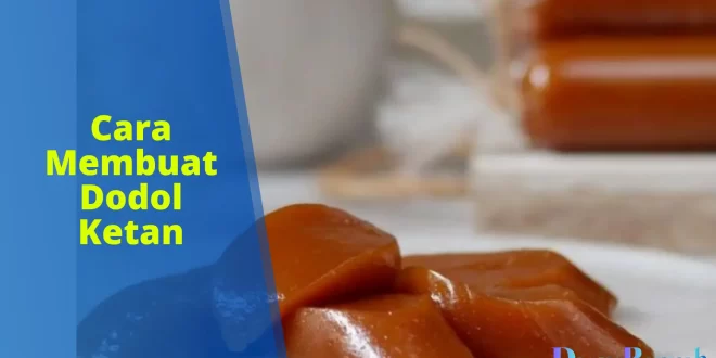 cara membuat dodol ketan