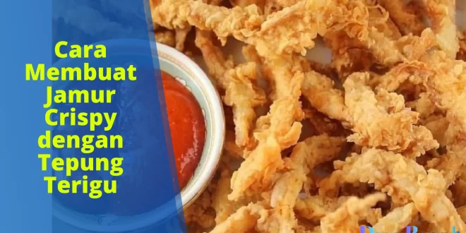 cara membuat jamur crispy