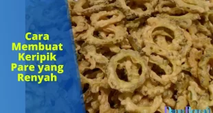 cara membuat keripik pare