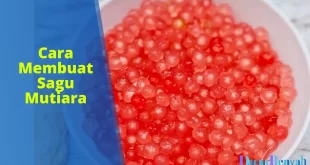 cara membuat sagu mutiara