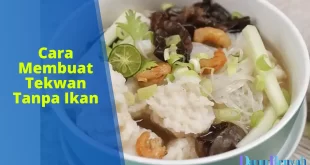 cara membuat tekwan tanpa ikan