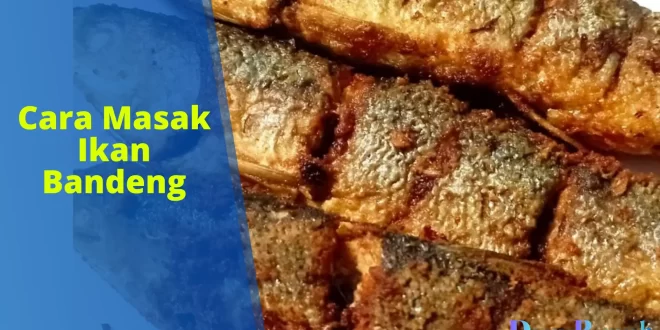 cara masak ikan bandeng