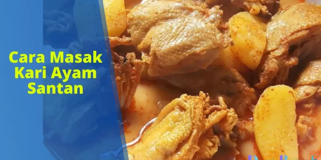 cara masak kari ayam santan