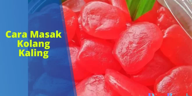 cara masak kolang kaling