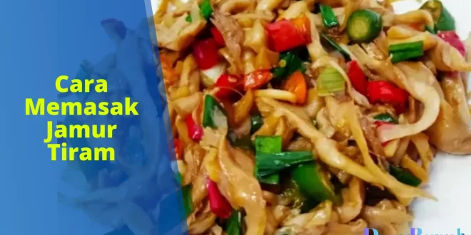 Cara masak jamur tiram