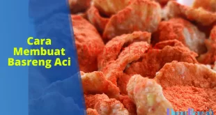 cara membuat basreng aci