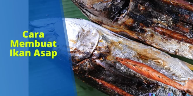 cara membuat ikan asap