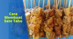 cara membuat sate tahu