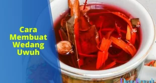 cara membuat Wedang Uwuh
