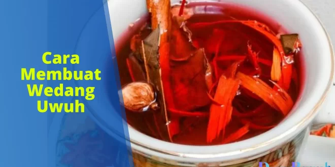 cara membuat Wedang Uwuh