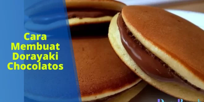 cara membuat dorayaki chocolatos