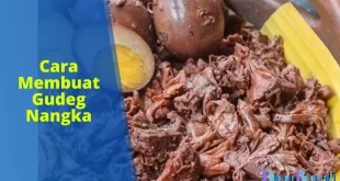 cara membuat gudeg nangka