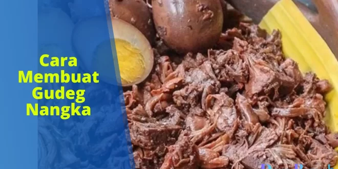 cara membuat gudeg nangka