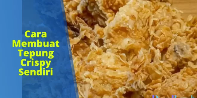 cara membuat tepung crispy sendiri